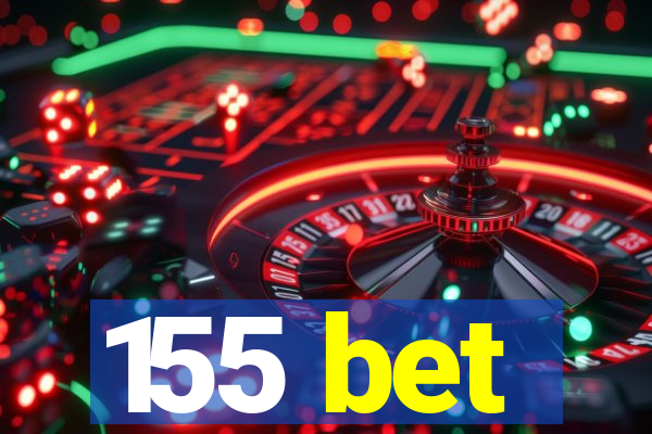 155 bet